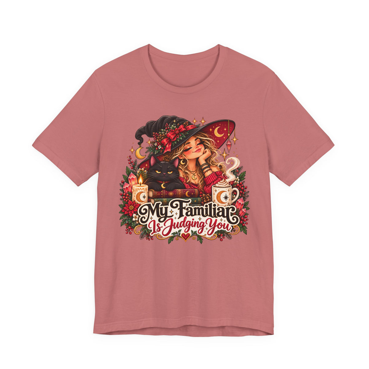 Witchy Tee — "My Familiar Is Judging You" Graphic T-Shirt