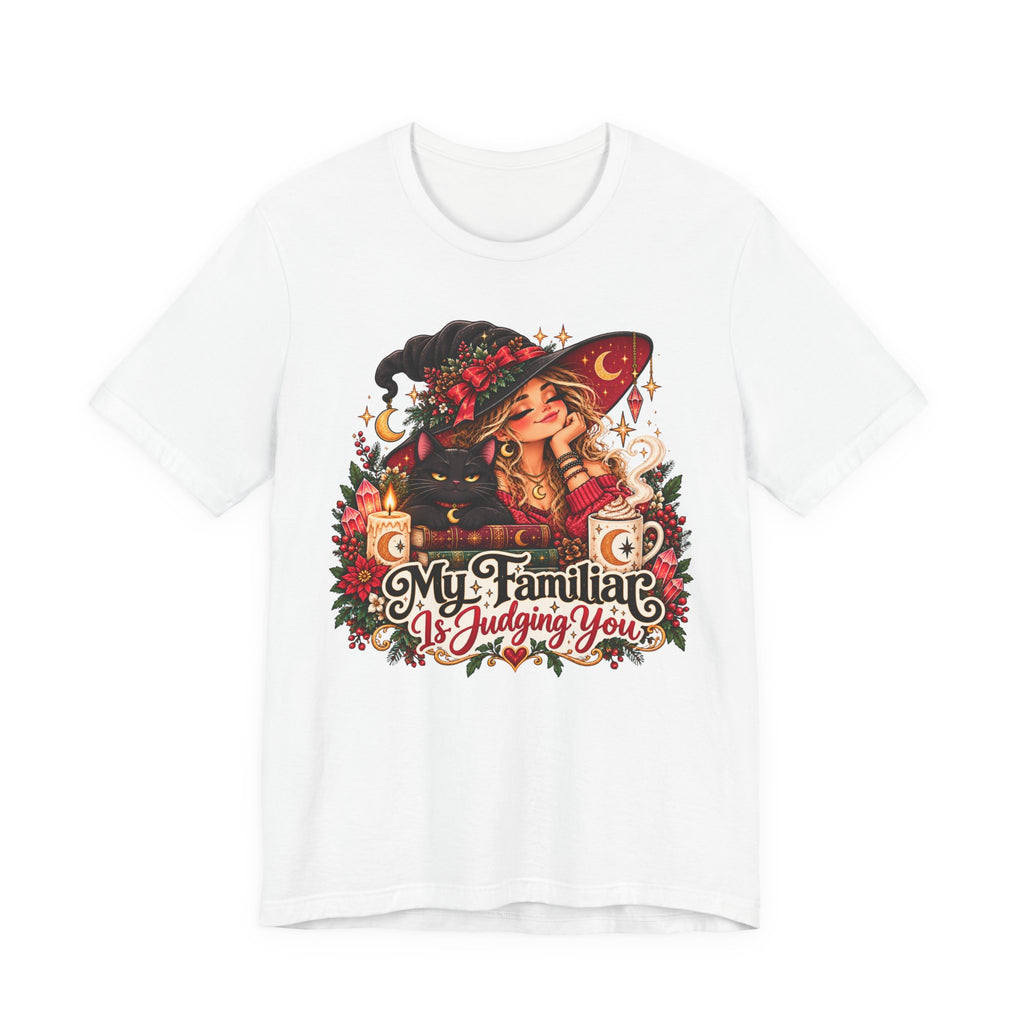 Witchy Tee — "My Familiar Is Judging You" Graphic T-Shirt