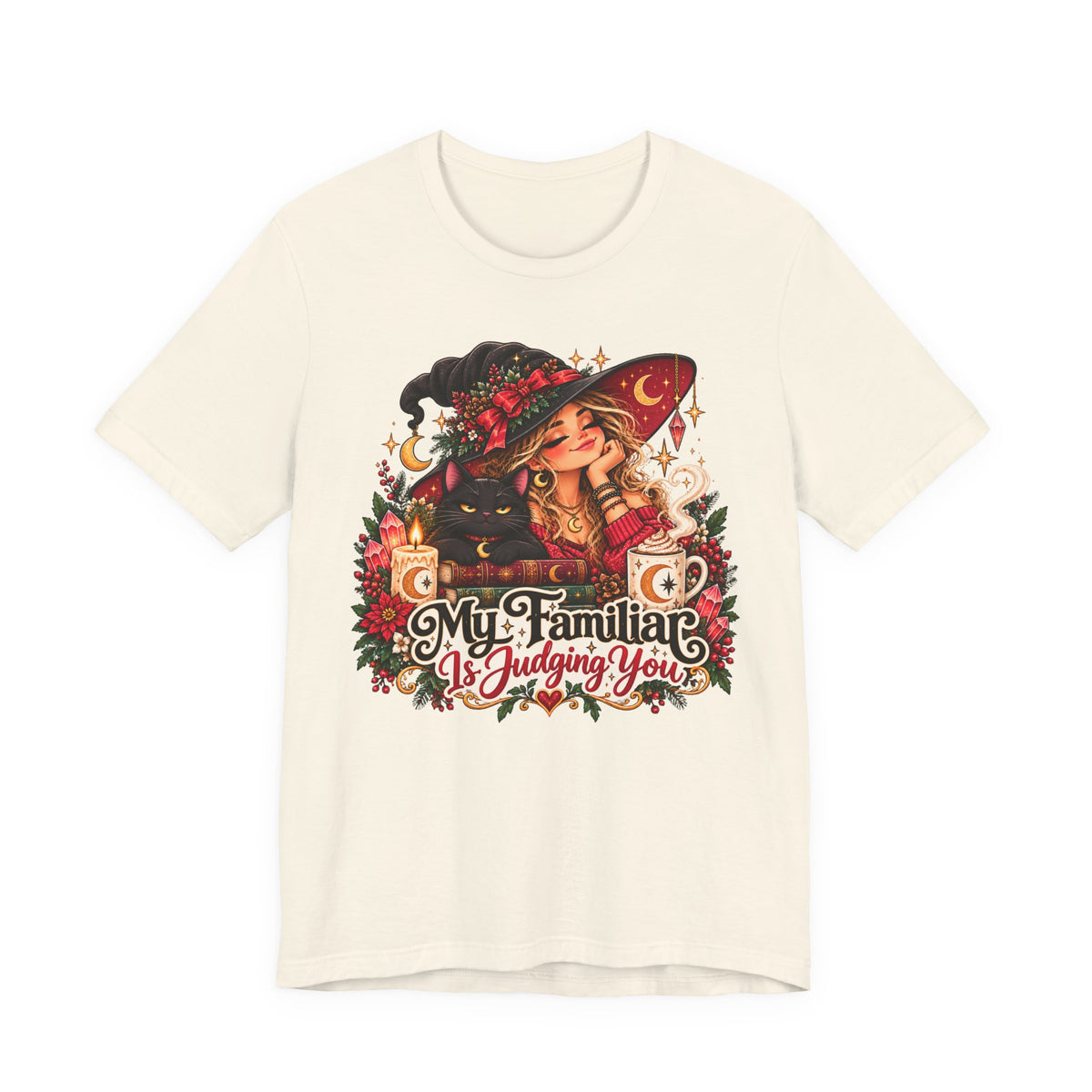 Witchy Tee — "My Familiar Is Judging You" Graphic T-Shirt